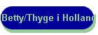 Betty/Thyge i Holland