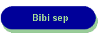 Bibi sep