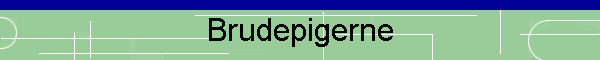 Brudepigerne