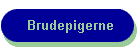 Brudepigerne