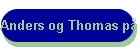 Anders og Thomas p� golfbanen.