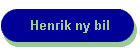 Henrik ny bil