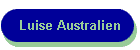 Luise Australien