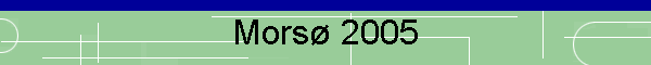 Mors� 2005