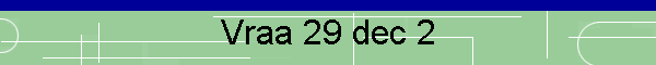 Vraa 29 dec 2